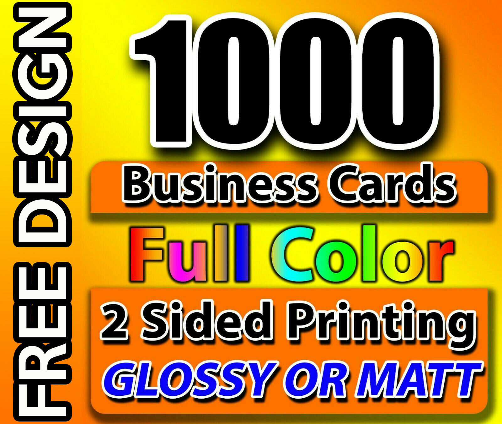 Business Cards / Free Design & Shipping / Qty: 1000 / Full Color / 2 Side Print