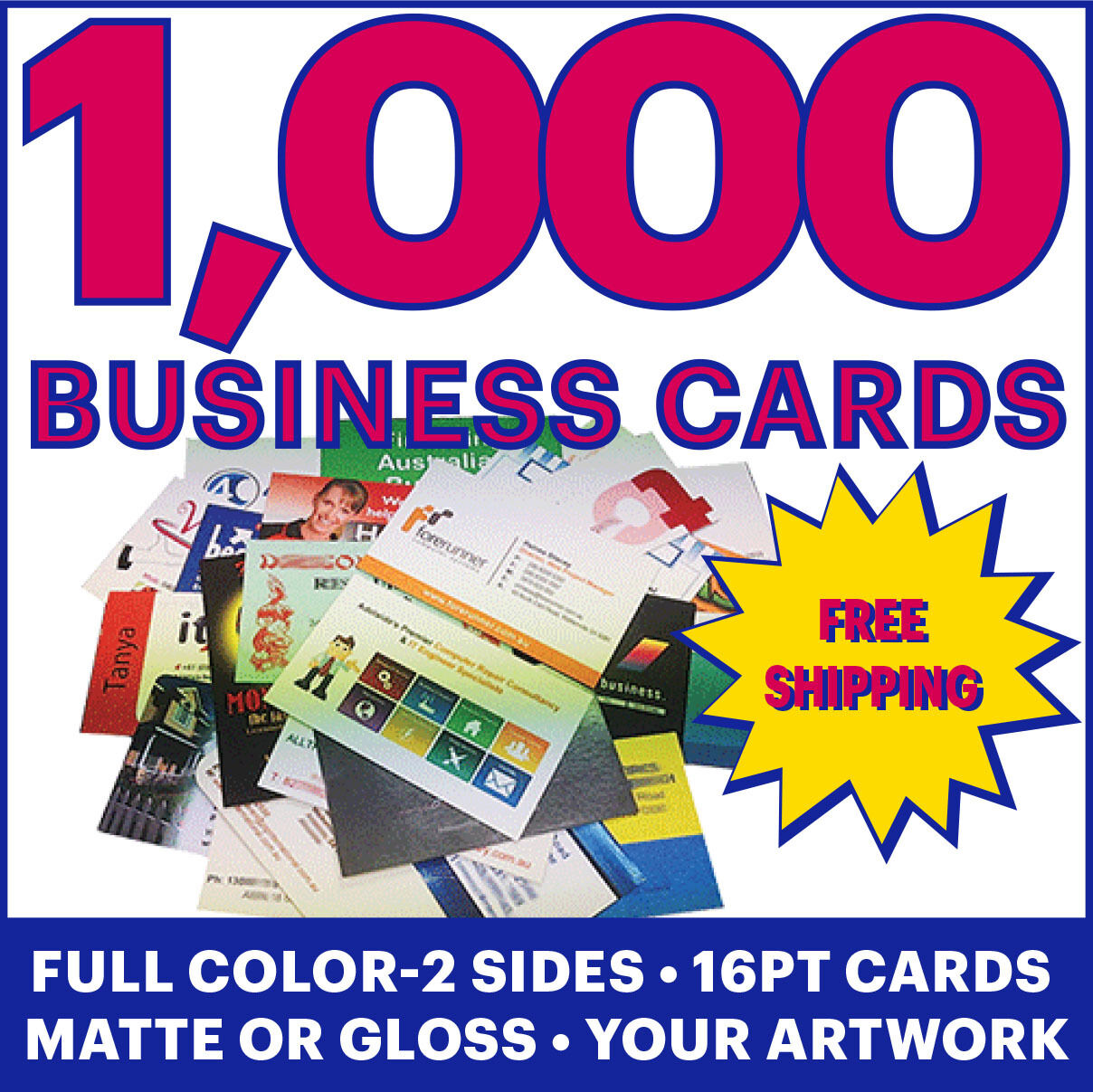 1000 Full Color Business Cards W/ Your Artwork Ready To Print - 2 Sided Glossy